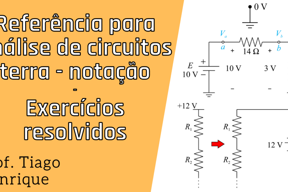 Referência Para Análise De Circuito – Terra – Notação Usando Subscrito ...